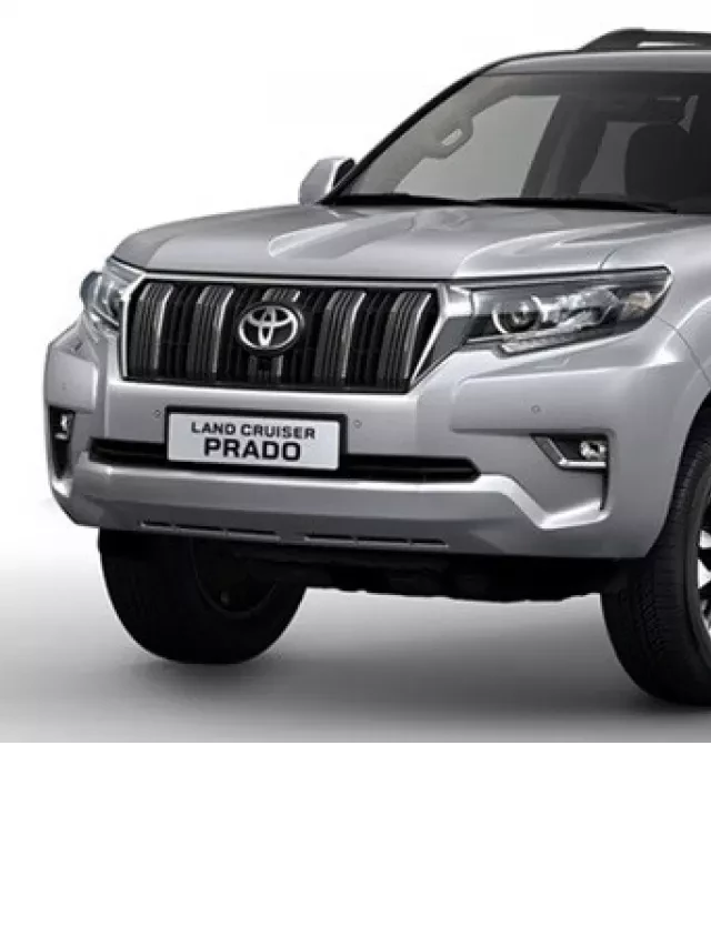   Toyota Prado 2023: Sự thống trị trong phân khúc SUV cỡ lớn