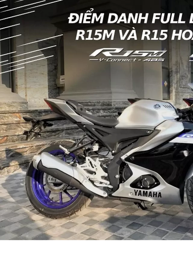   Yamaha R15 2023: Sự kết hợp hoàn hảo giữa công nghệ và thiết kế