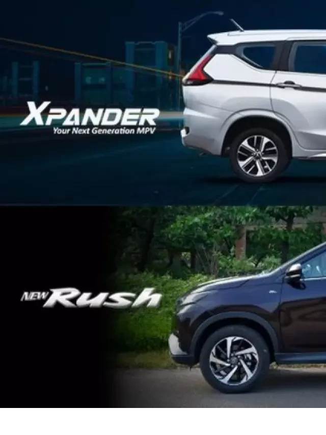   So sánh Mitsubishi Xpander vs Toyota Rush: Xe Cùng Giá Nào Tốt Hơn?