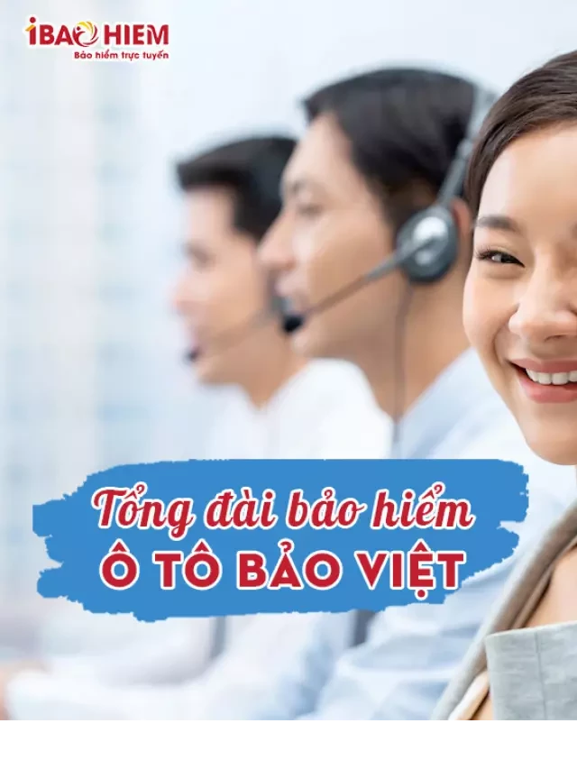   Tự tin và yên tâm với Gói bảo hiểm ô tô Bảo Việt