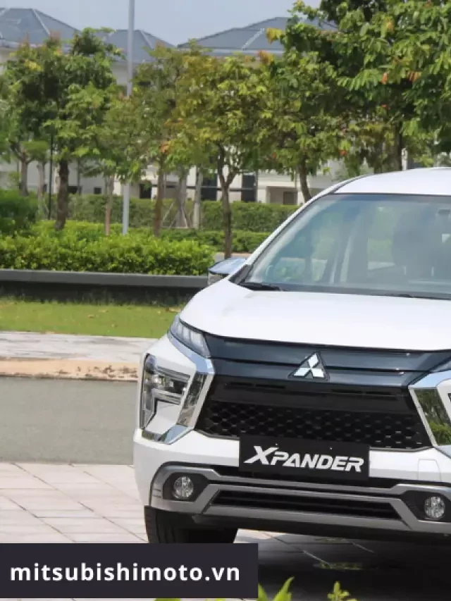   Xe ô tô Mitsubishi 7 chỗ: Lựa chọn hàng đầu cho gia đình Việt