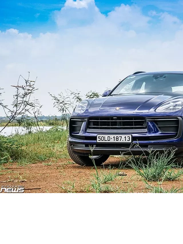   Đánh giá chi tiết: Porsche Macan 2022 - Phiên bản mới thú vị