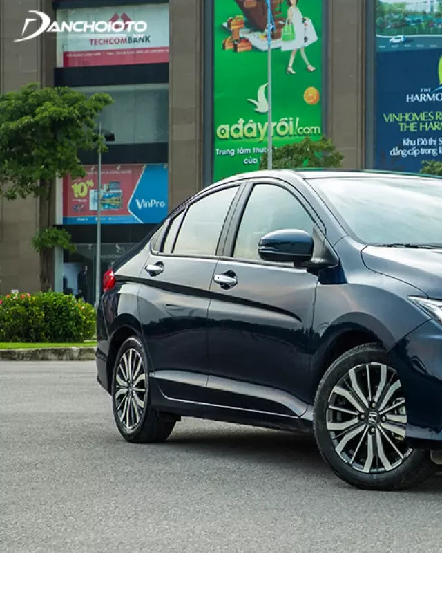   Đánh giá có nên mua Honda City cũ không?