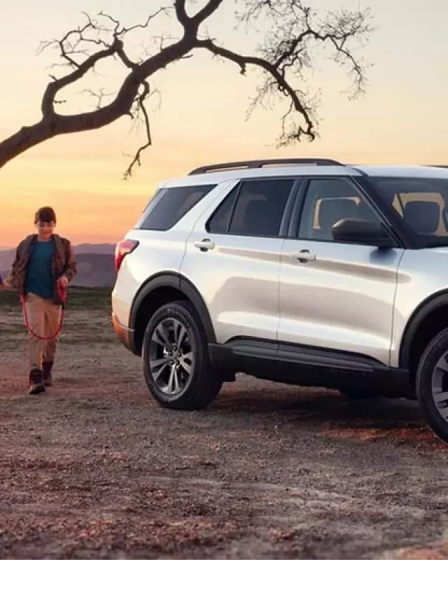   Ford Explorer 2021: Sự Kỳ Vọng Của Dòng Xe SUV Mới