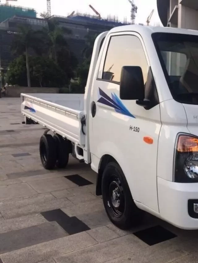   Hyundai Porter H150 2020: Sự lựa chọn hoàn hảo cho nhu cầu vận chuyển