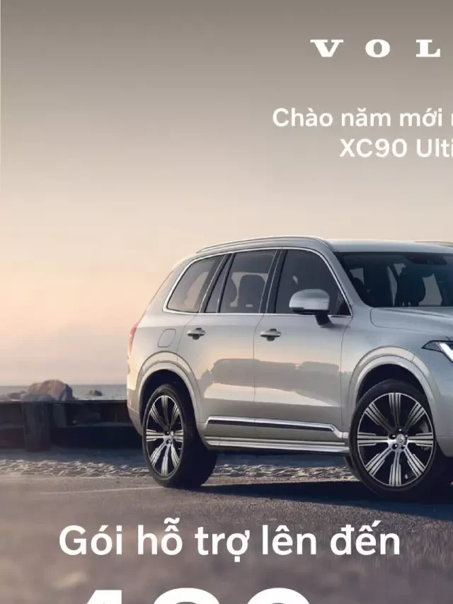   Volvo XC90 Ultimate 2024: Sự kết hợp hoàn hảo giữa sang trọng và nhân văn