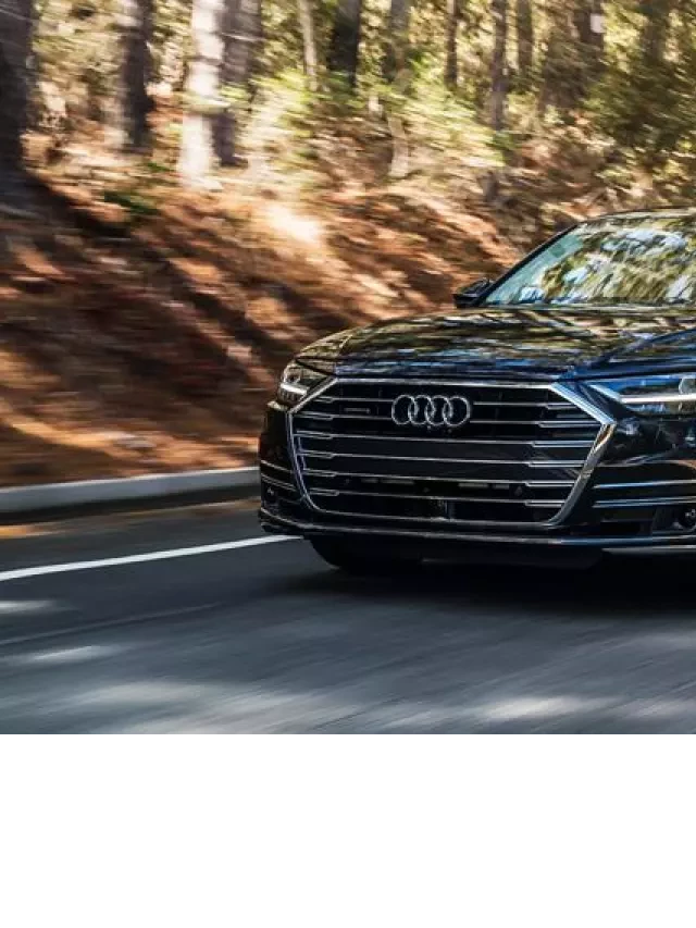   Đánh giá Xe Audi A8 2020 chính hãng mới nhất từ Đại lý