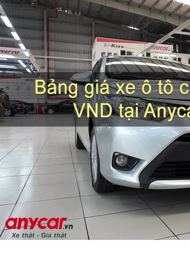   Giá xe ô tô cũ dưới 400 triệu VND tháng 03/2024