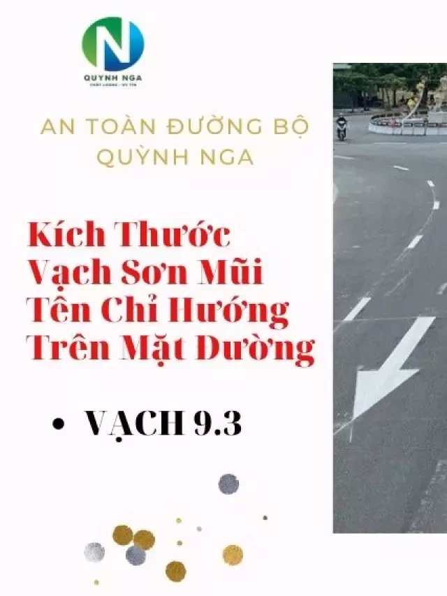   Kích thước Vạch 9.3 mũi tên chỉ hướng trên mặt đường