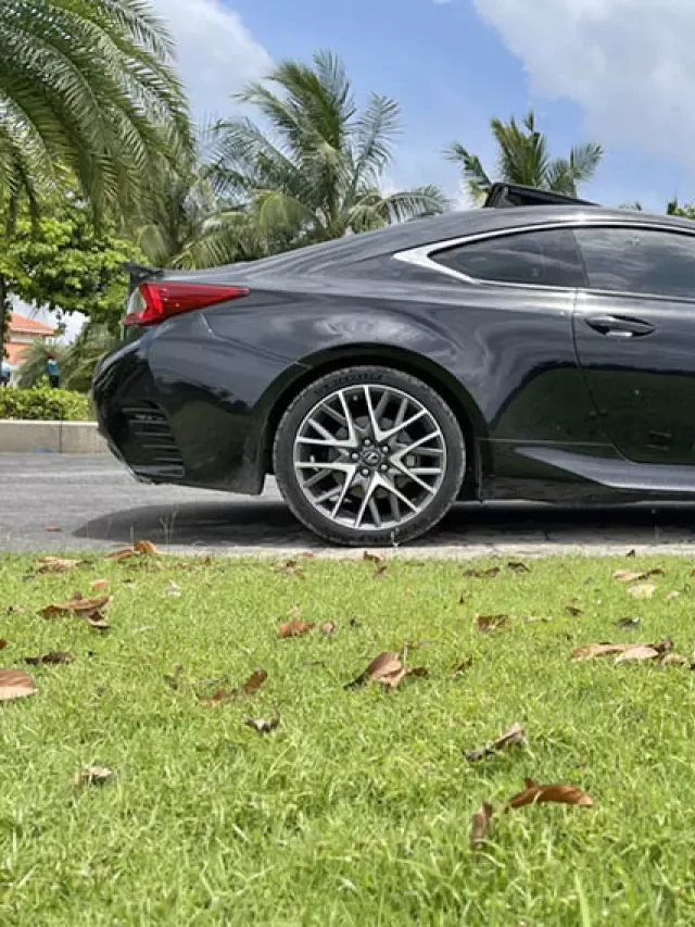   Lexus RC350 F-Sport: Sự Độc Đáo Của Chiếc Xe Thể Thao 2 Cửa Nhập Mĩ