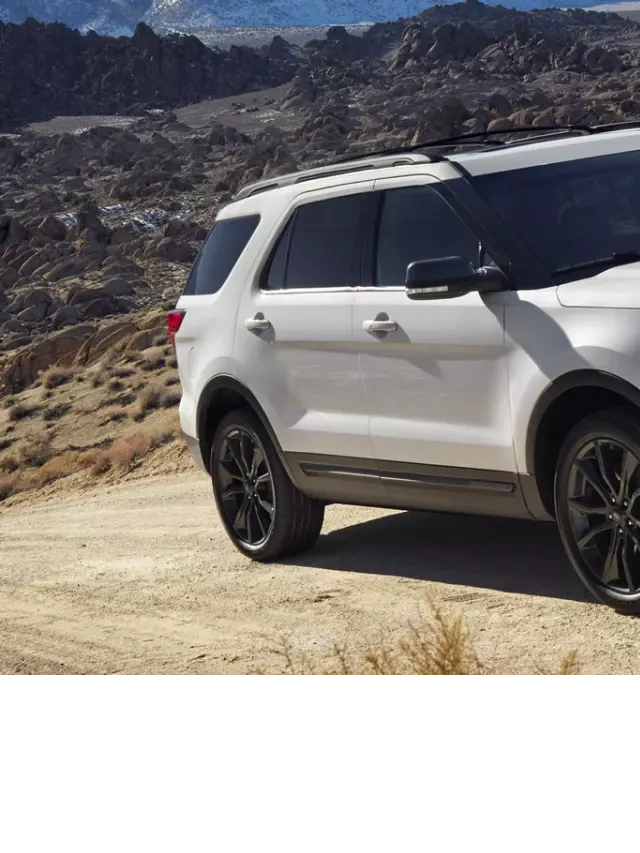   Mua xe Ford Explorer cũ: Những lỗi cần lưu ý