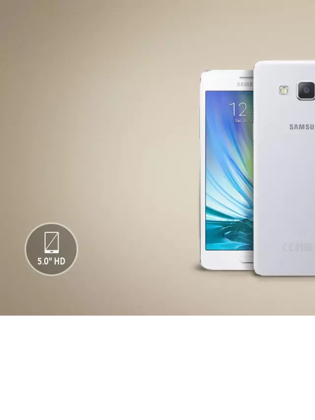   Samsung Galaxy A5: Smartphone tầm trung với thiết kế đẹp nhất