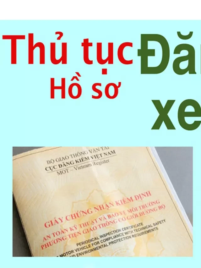   Đăng kiểm xe máy: Bảo vệ cuộc sống và giao thông an toàn