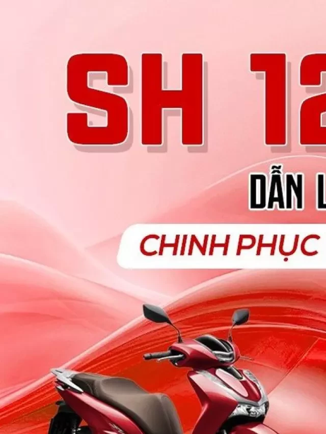   Honda Sh125i Cao Cấp ABS: Đánh giá chi tiết về mẫu xe cao cấp của Honda