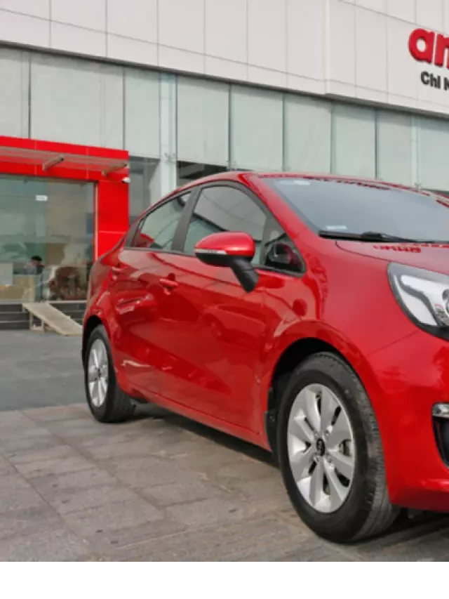   Nên mua ô tô Kia Rio cũ thời điểm này không?