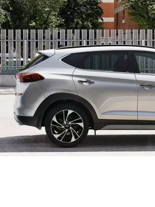   Gía Xe Hyundai Tucson Mới Nhất: Giá Phù Hợp Cho Mọi Gia Đình