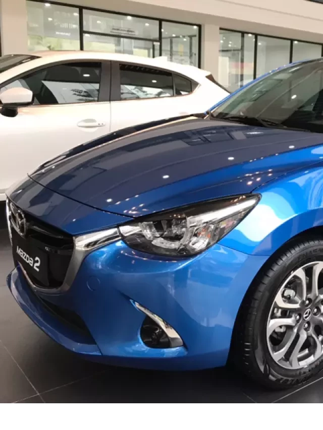   Giá xe Mazda2 Luxury 2019 - Lựa chọn tốt nhất cho bạn!