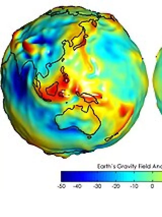   Trọng trường Trái Đất: Khám phá sức mạnh kì diệu