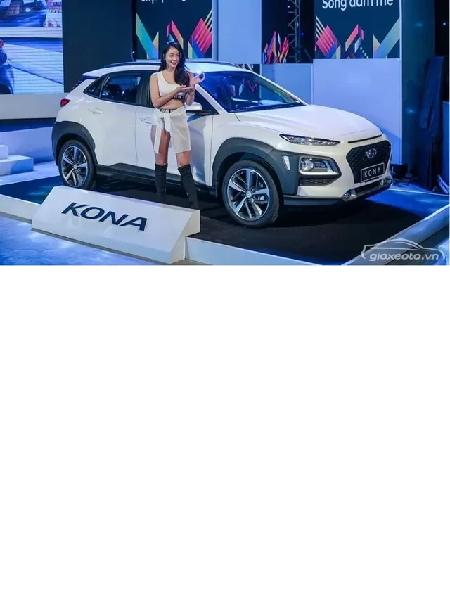   Giá lăn bánh Hyundai Kona tại Gia Lai