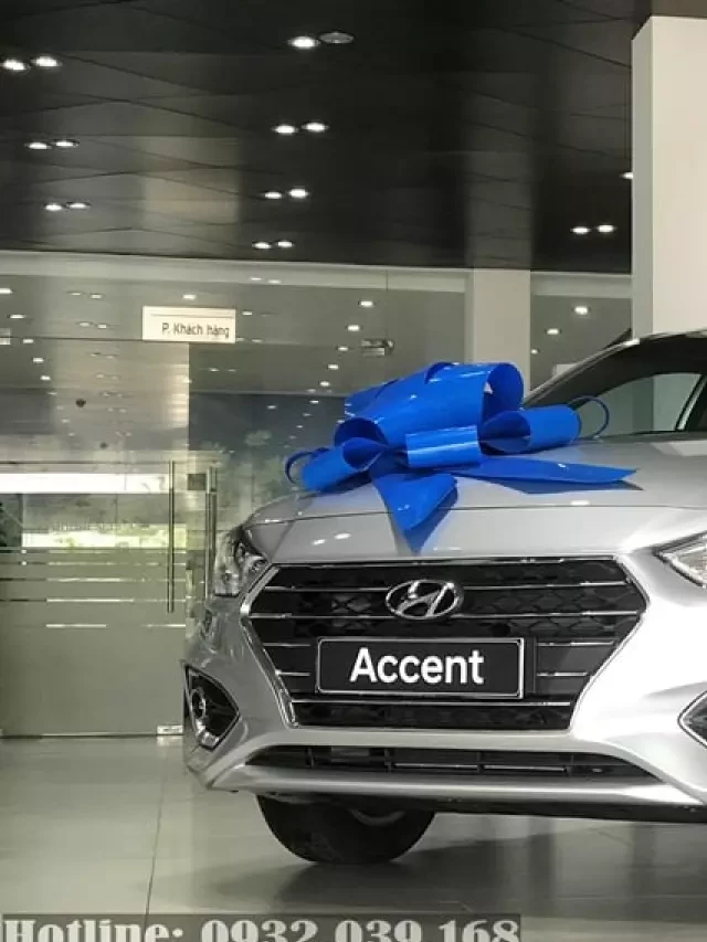   Giá lăn bánh Hyundai Accent 2020: Tìm hiểu giá và trải nghiệm mẫu xe bán chạy nhất