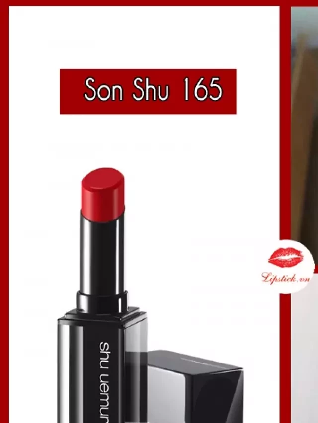   Son Shu Uemura 165 - Màu Đỏ Cổ Điển: "Bí Kíp" Tạo Đôi Môi Quyến Rũ