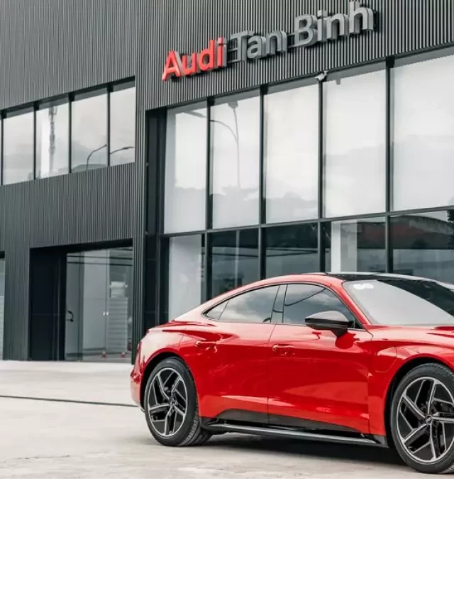   Xe điện hạng sang Audi e-tron GT về Việt Nam, giá từ 5,2 tỉ đồng