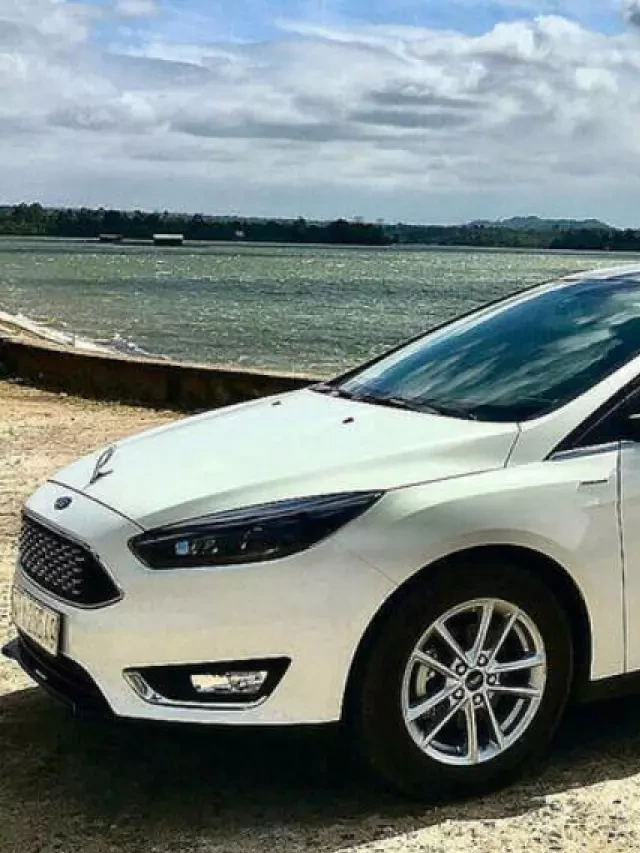   Chia sẻ đánh giá Ford Focus từ người dùng, nên mua trong 2024?