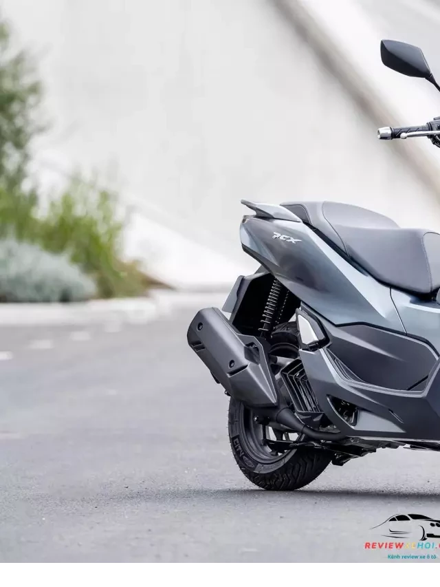   Đánh giá Honda PCX 160 2024: Sự tiến bộ đáng kinh ngạc của dòng xe tay ga đẳng cấp