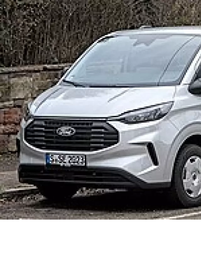   Ford Transit Custom: Sự lựa chọn hoàn hảo cho những người yêu thích xe vận chuyển hàng nhỏ