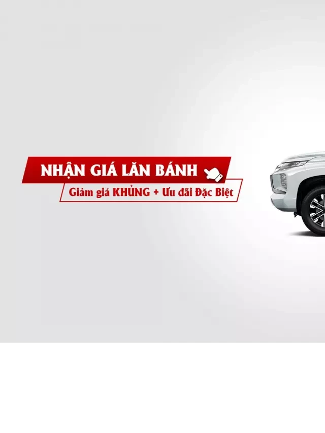   Giá lăn bánh Mitsubishi Pajero Sport 2024 - SUV 7 chỗ - Giá Vừa Cập Nhật - Ưu Đãi Có Hạn, Nhanh Tay Lên