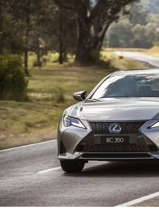   Thông Tin Xe Lexus RC 350: Chinh phục với thiết kế mới và giá trị vượt trội