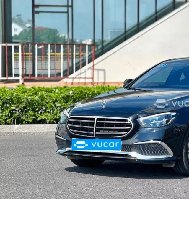   Đánh giá có nên mua xe Mercedes E200 cũ không?