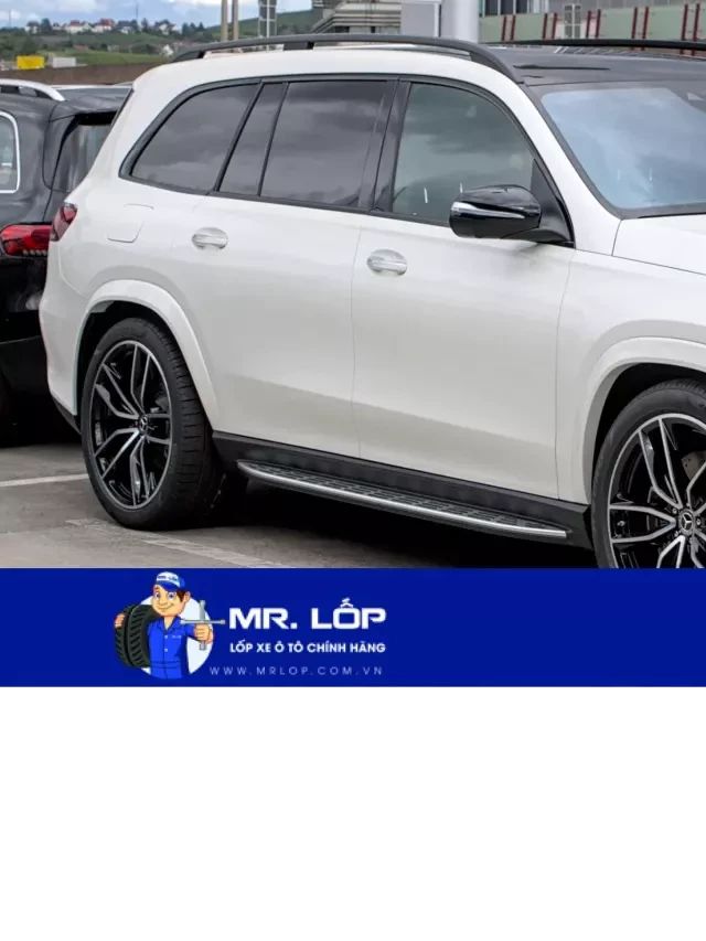   Tìm hiểu thông số lốp xe Mercedes-Benz GLS