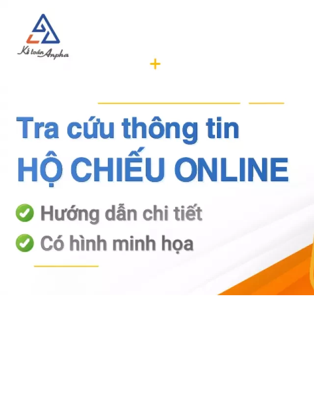   3 Cách Tra Cứu Kết Quả Cấp Hộ Chiếu Online, Tra Cứu Passport