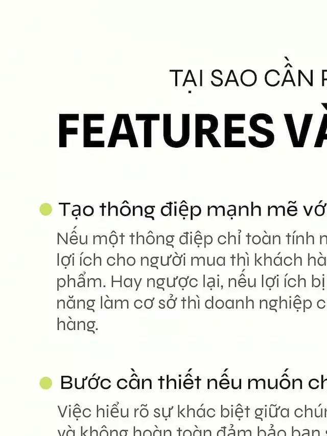   Tính năng và lợi ích trong marketing: Phân biệt và hiểu rõ