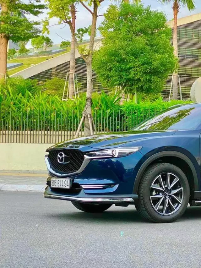   Xe cũ Mazda CX-5 2018: Mức giá dễ tiếp cận cho một chiếc crossover hiện đại