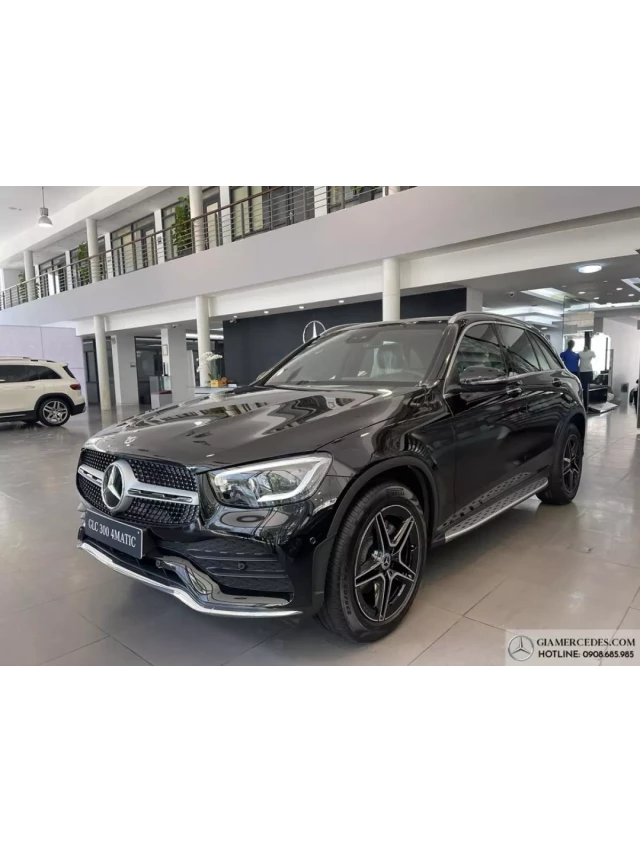   Cập nhật thông số kỹ thuật Mercedes GLC 300 4Matic 2023