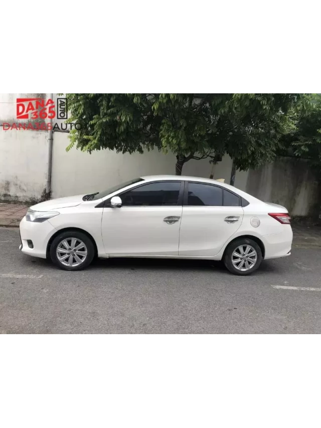   Có nên mua Toyota Vios 2015 - 2016 cũ: Lựa chọn thông minh?