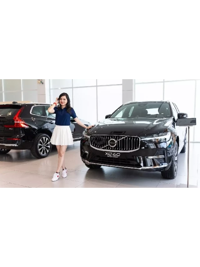   Có nên mua xe Volvo XC60? Đánh giá chi tiết