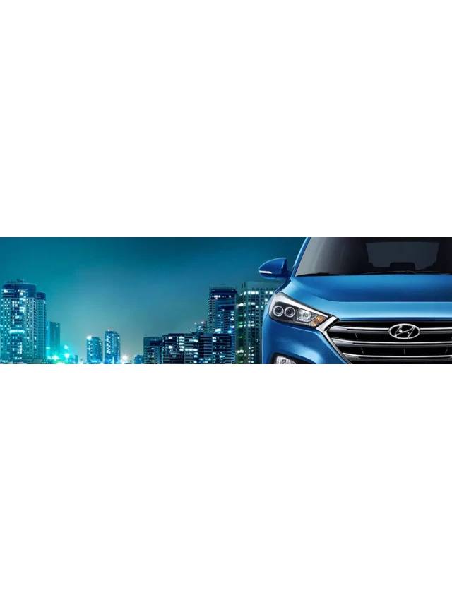   Mua Xe Hyundai Tucson Xe Nhập Khẩu Bản Đặc Biệt: Cảm Nhận Hứng Khởi Từ Mỗi Chuyến Lái