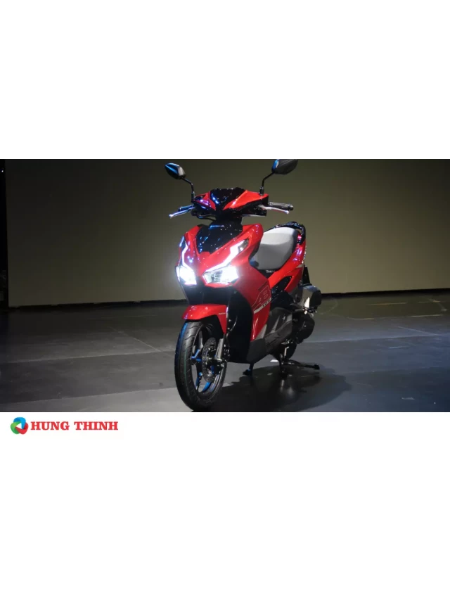   Honda Air Blade 2024: Mẫu xe tay ga thể thao được ưa chuộng nhất