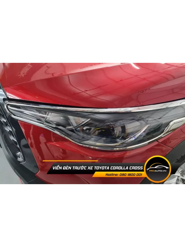   Phụ Kiện Xe Toyota Corolla Cross: Nâng Tầm Thẩm Mỹ Và Tiện Nghi Xe Hơi