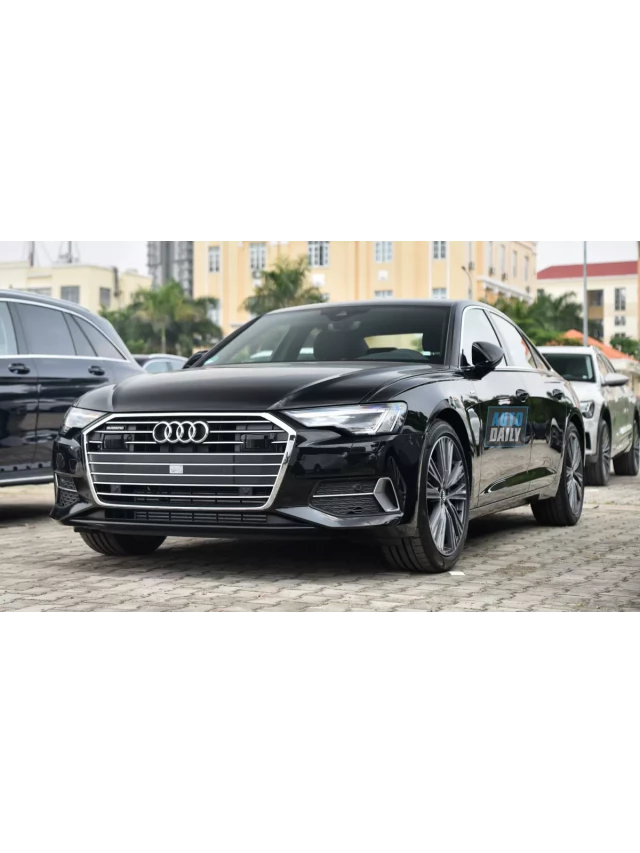   Xem trước Audi A6 2019: Cuộc đối đầu của hai ông lớn Mercedes E-Class và Audi A6 đã sắp diễn ra tại Việt Nam