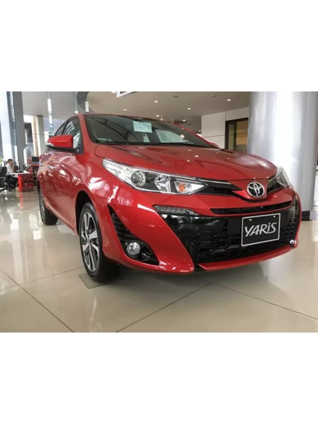   Giá xe Toyota Yaris 2019: Cập nhật mới nhất và ưu đãi hấp dẫn
